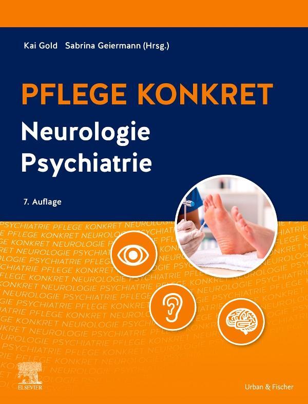 Cover: 9783437255618 | Pflege konkret Neurologie Psychiatrie | Sabrina Geiermann (u. a.)