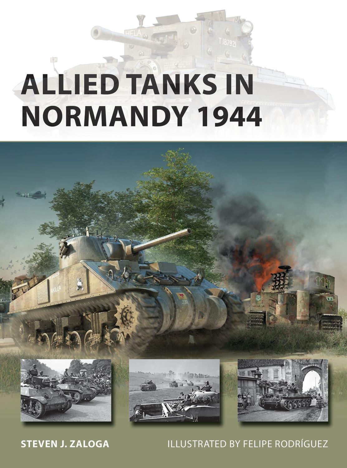 Cover: 9781472843241 | Allied Tanks in Normandy 1944 | Steven J. Zaloga | Taschenbuch | 2021