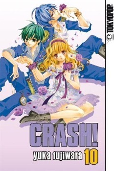 Cover: 9783842003637 | Crash! 10 | Crash! 10 | Yuka Fujiwara | Taschenbuch | 212 S. | Deutsch