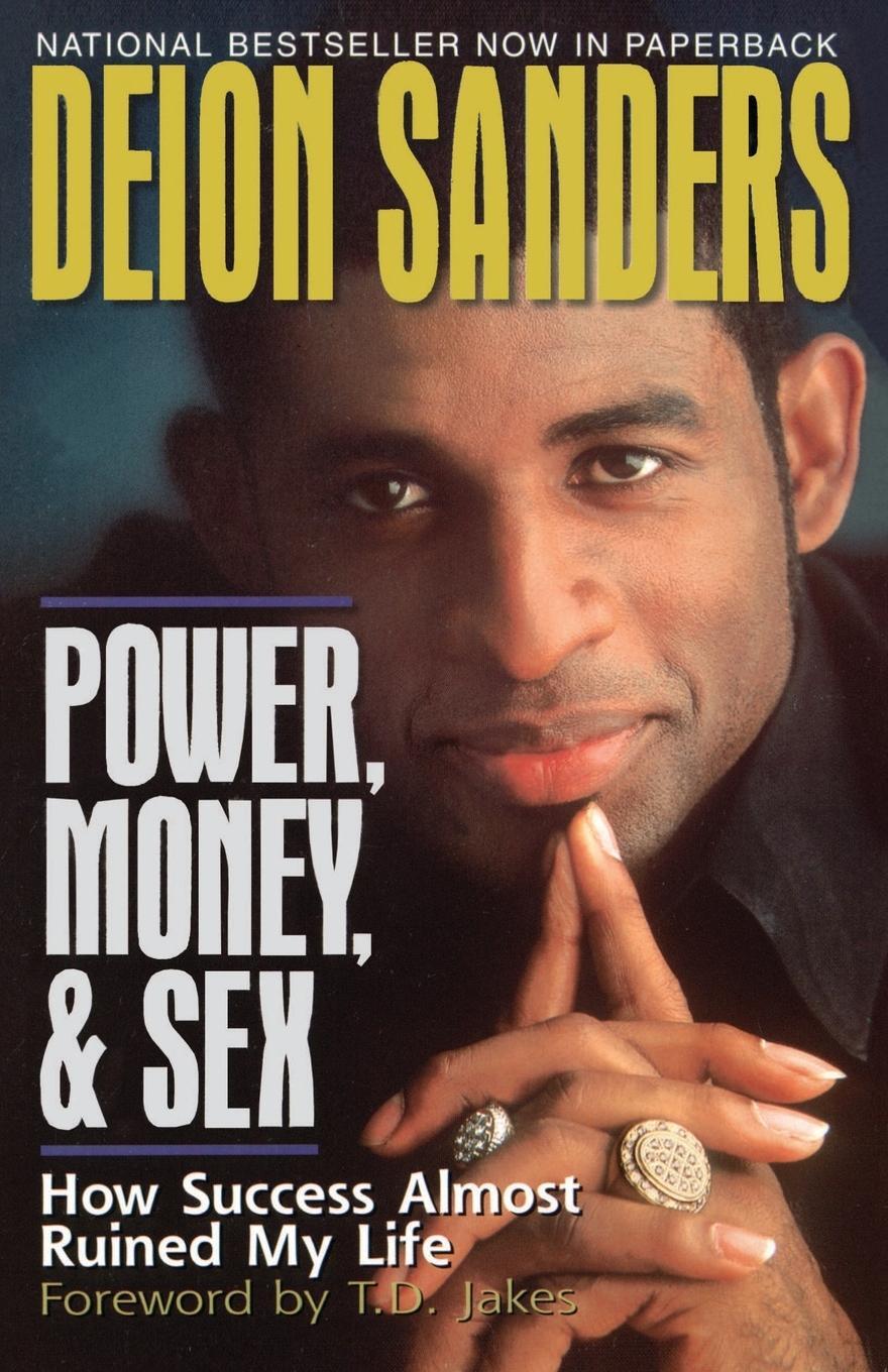Cover: 9780849937767 | Power, Money and Sex | Deion Sanders | Taschenbuch | Paperback | 2003