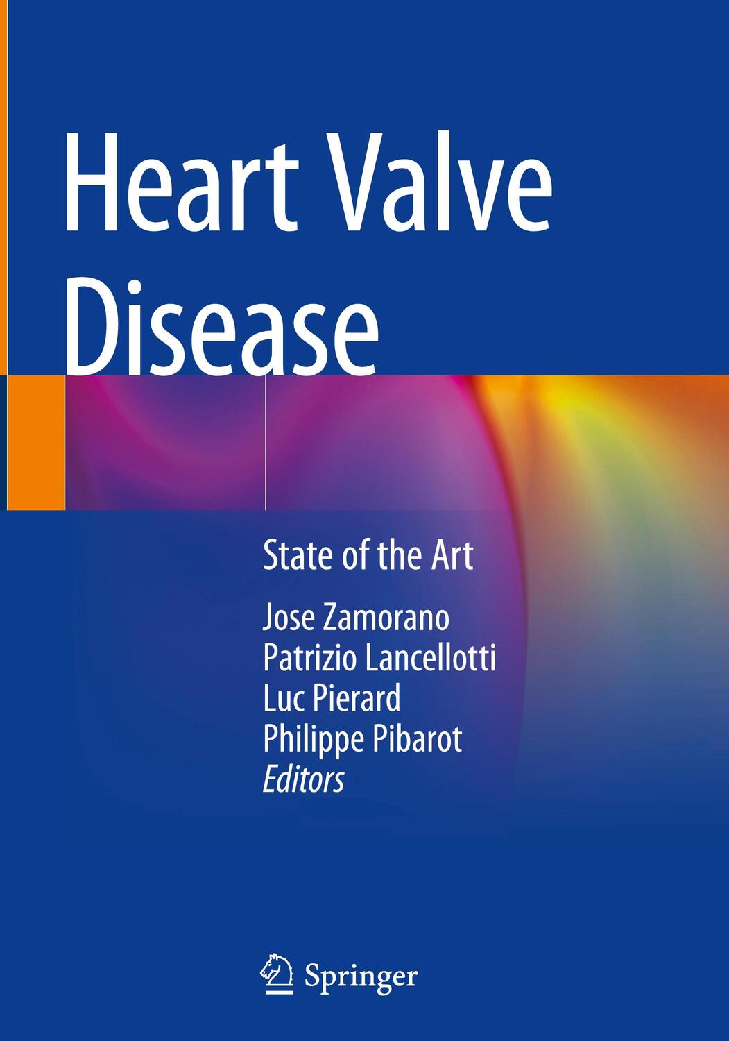 Cover: 9783030231033 | Heart Valve Disease | State of the Art | Jose Zamorano (u. a.) | Buch