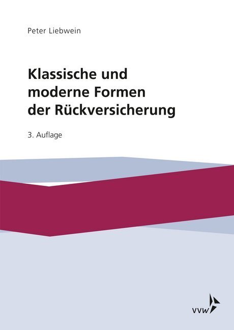 Cover: 9783899529760 | Klassische und moderne Formen der Rückversicherung | Peter Liebwein