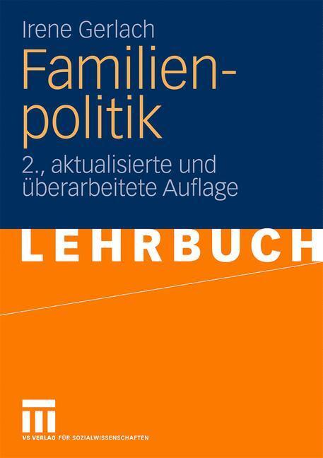 Cover: 9783531159249 | Familienpolitik | Irene Gerlach | Taschenbuch | Paperback | Deutsch