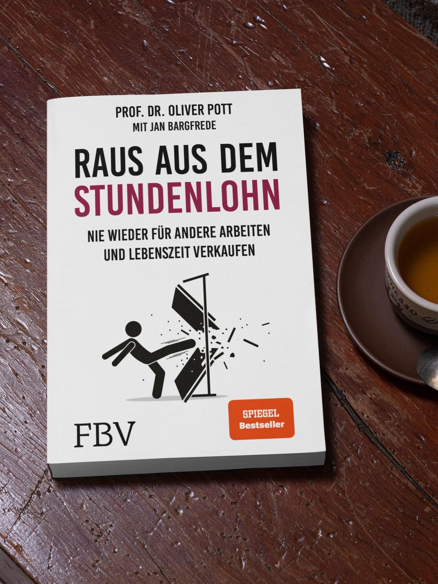 Bild: 9783959724241 | Raus aus dem Stundenlohn | Oliver Pott | Taschenbuch | 224 S. | 2021