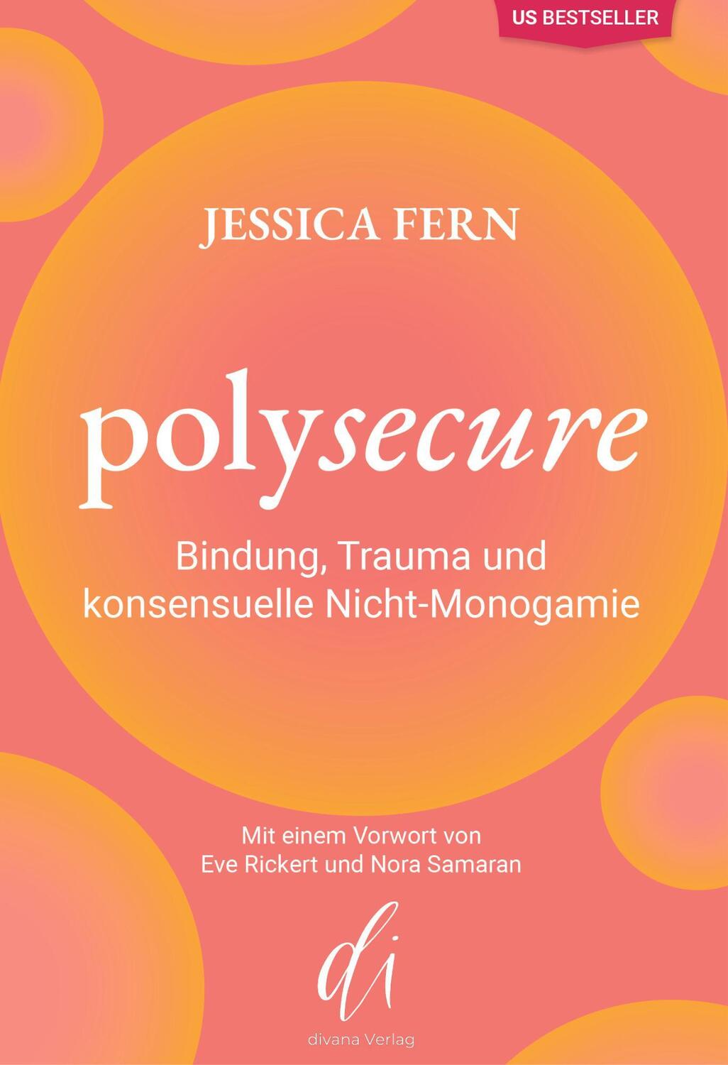 Cover: 9783910590021 | Polysecure | Bindung, Trauma und konsensuelle Nicht-Monogamie | Fern