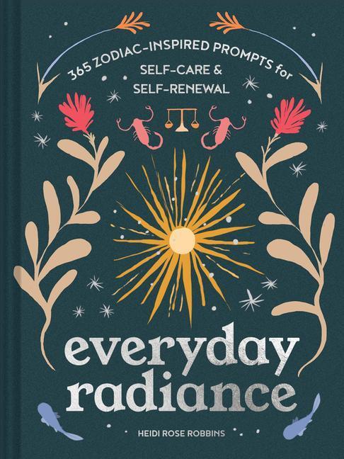 Cover: 9781797211923 | Everyday Radiance | Heidi Rose Robbins | Buch | Hard Cover | Englisch