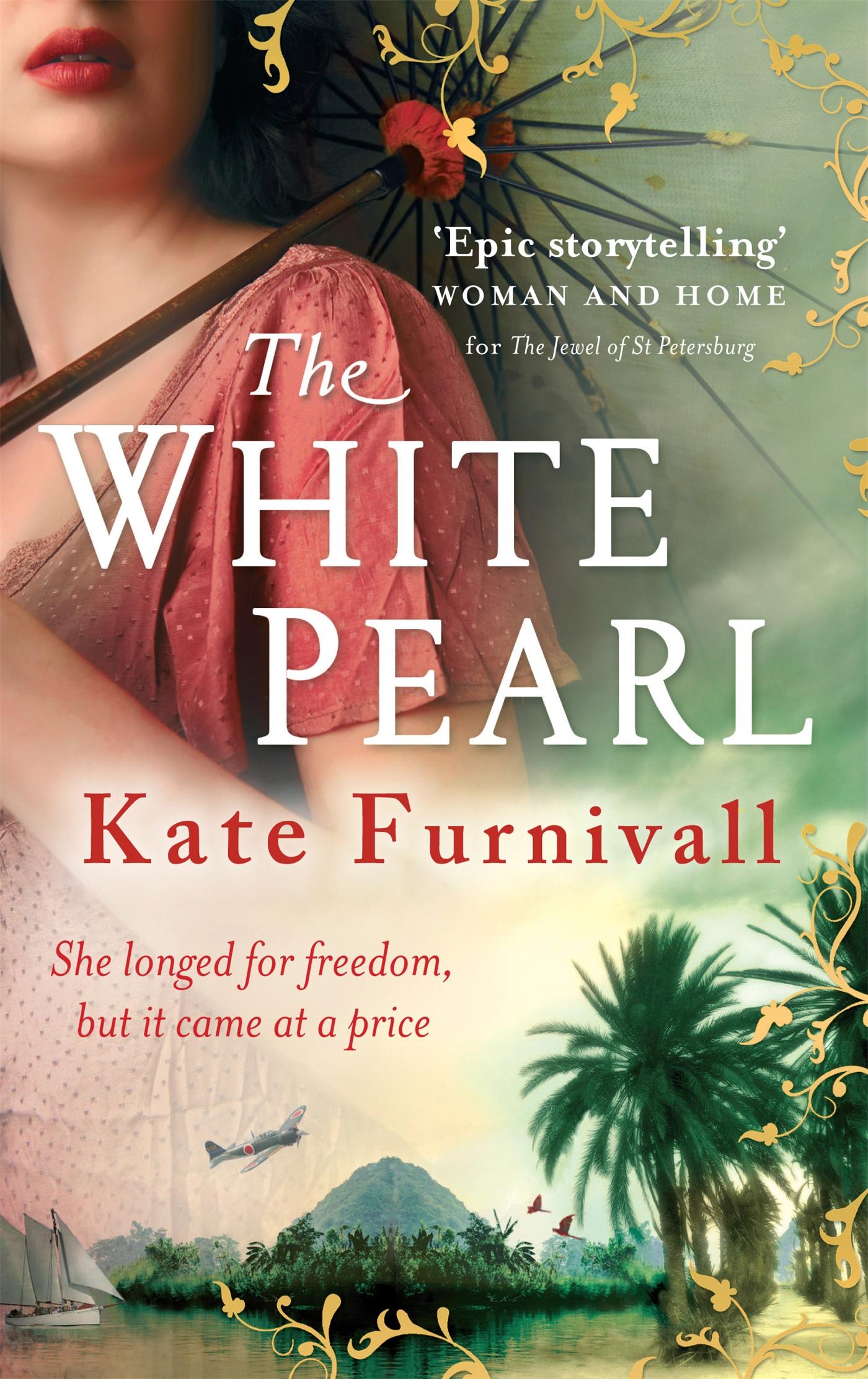 Cover: 9780751543360 | The White Pearl | 'Epic storytelling' Woman &amp; Home | Kate Furnivall