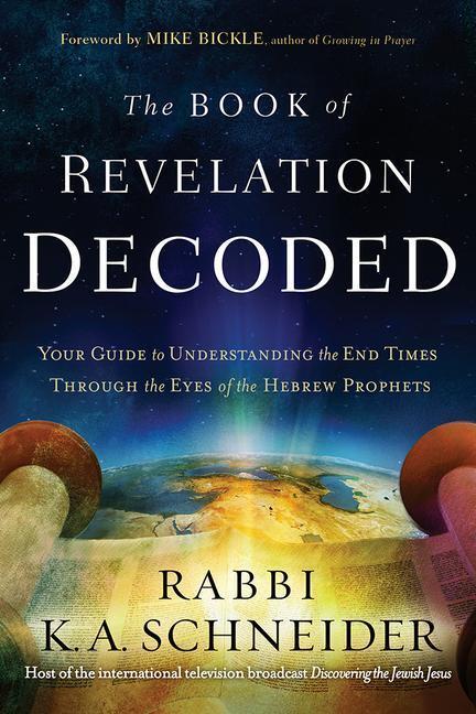 Cover: 9781629991092 | Book Of Revelation Decoded, The | Rabbi K. A. Schneider | Taschenbuch