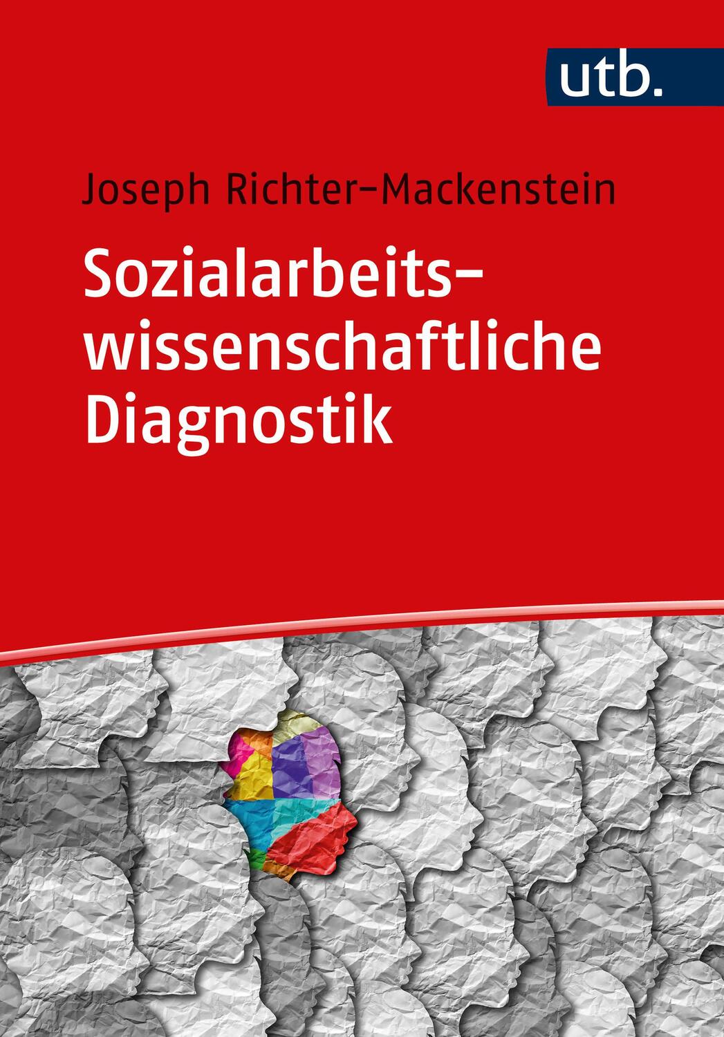 Cover: 9783825259617 | Sozialarbeitswissenschaftliche Diagnostik | Joseph Richter-Mackenstein