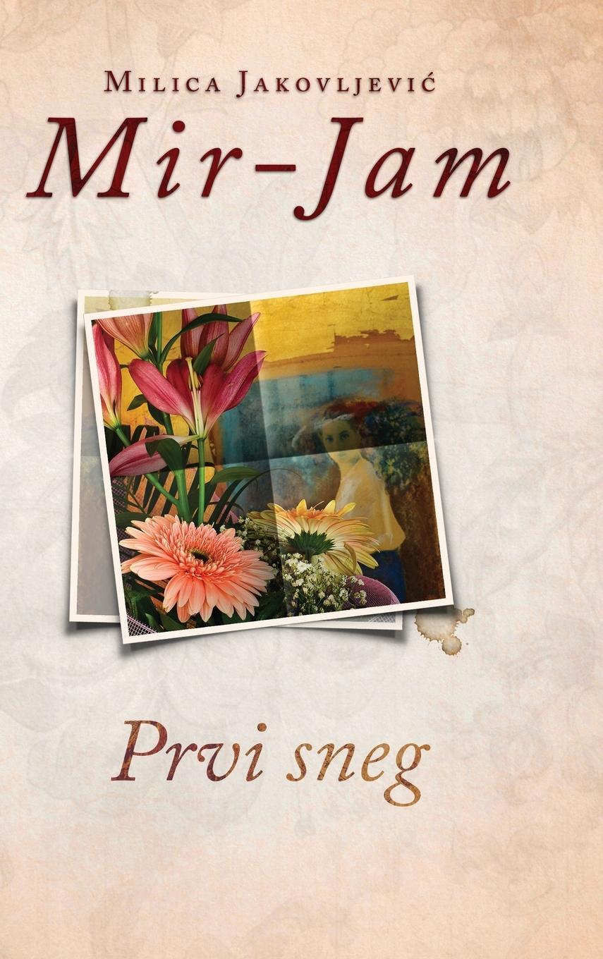 Cover: 9788661420023 | Prvi sneg | Milica Jakovljevi¿ Mir-Jam | Buch | ? | 2022