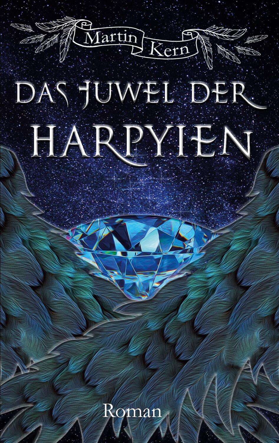 Cover: 9783757816520 | Das Juwel der Harpyien | Martin Kern | Taschenbuch | Paperback | 2023