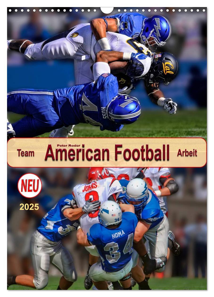 Cover: 9783457011959 | American Football, Team-Arbeit (Wandkalender 2025 DIN A3 hoch),...