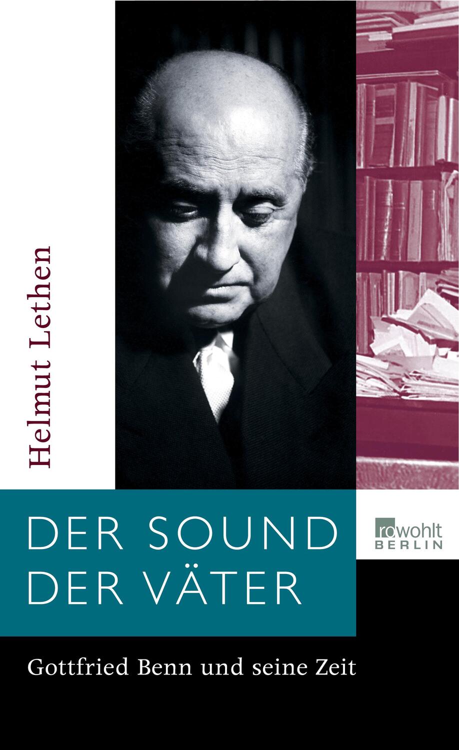 Cover: 9783871345449 | Der Sound der Väter | Gottfried Benn und seine Zeit | Helmut Lethen