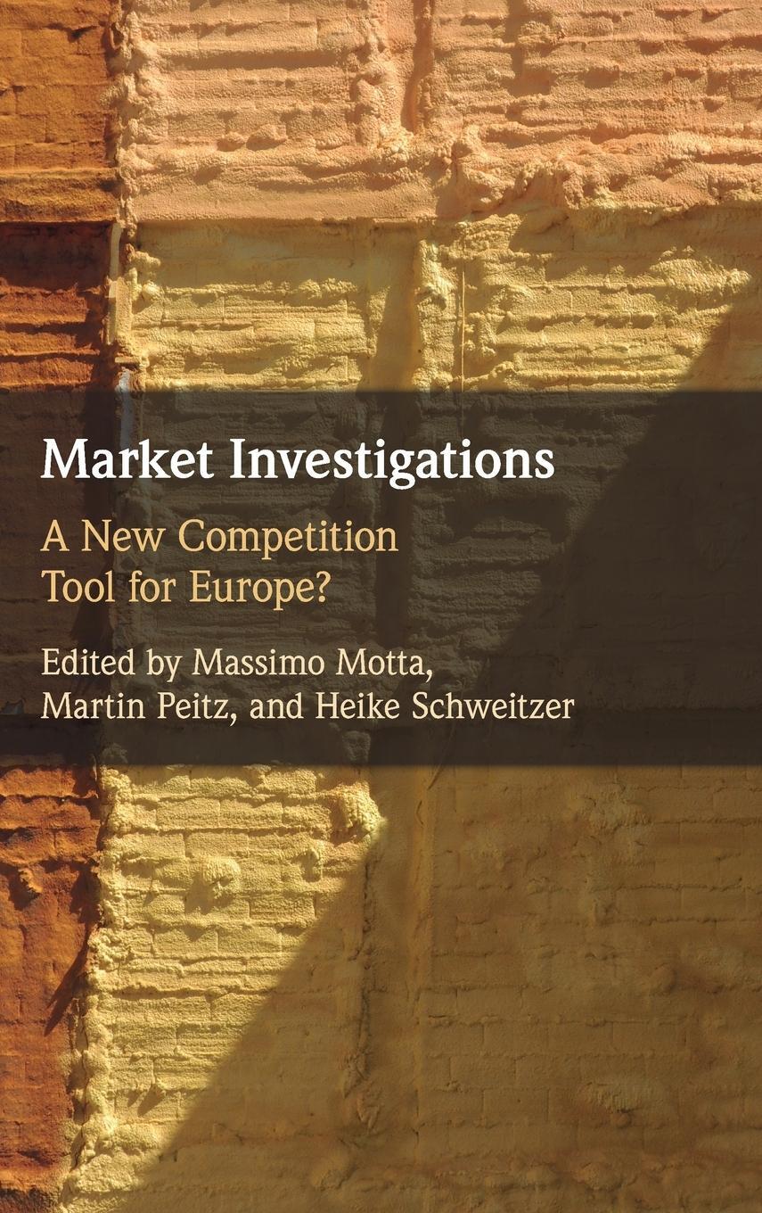 Cover: 9781316513163 | Market Investigations | Heike Schweitzer | Buch | Gebunden | Englisch