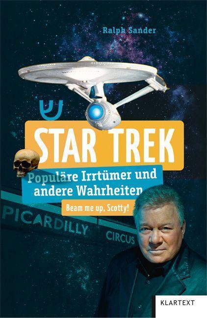 Cover: 9783837524659 | Star Trek | Populäre Irrtümer und andere Wahrheiten | Ralph Sander