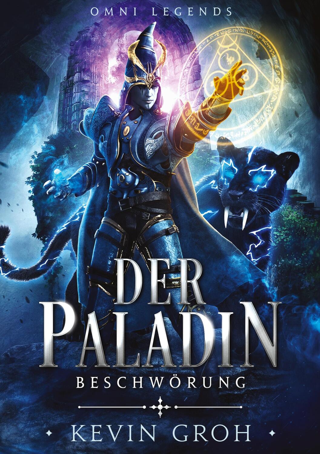 Cover: 9783754357040 | Omni Legends - Der Paladin | Beschwörung | Kevin Groh | Taschenbuch