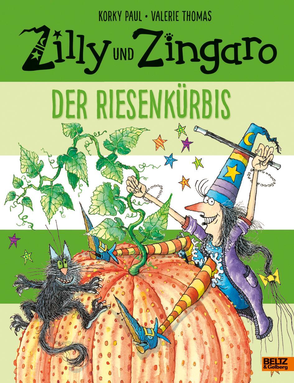 Cover: 9783407823762 | Zilly und Zingaro. Der Riesenkürbis | Vierfarbiges Bilderbuch | Buch