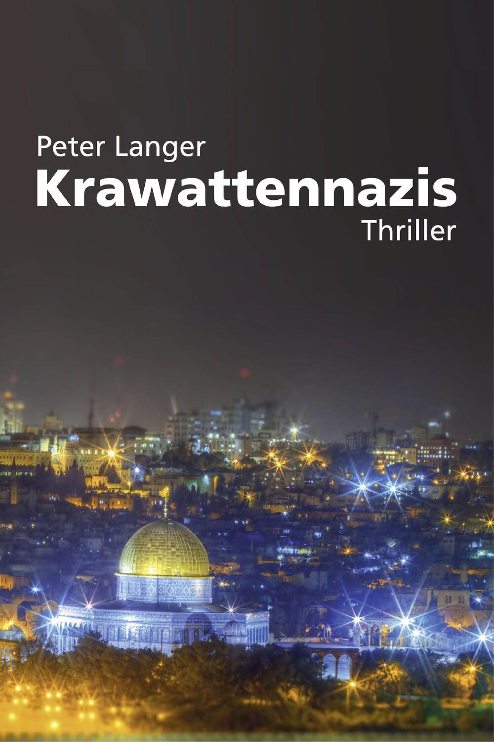 Cover: 9783942672863 | Krawattennazis | Peter Langer | Taschenbuch | Deutsch | 2021