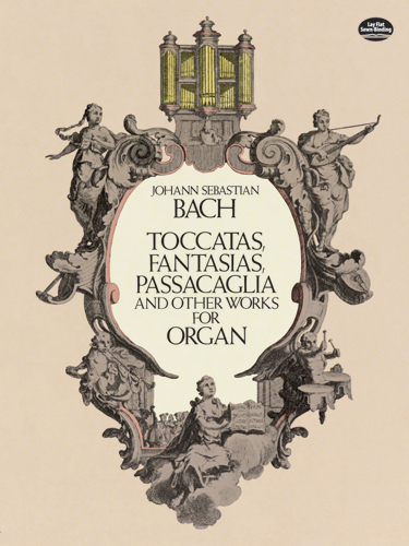 Cover: 800759254033 | Toccatas, Fantasias, Passacaglia | Johann Sebastian Bach | Buch | 1988