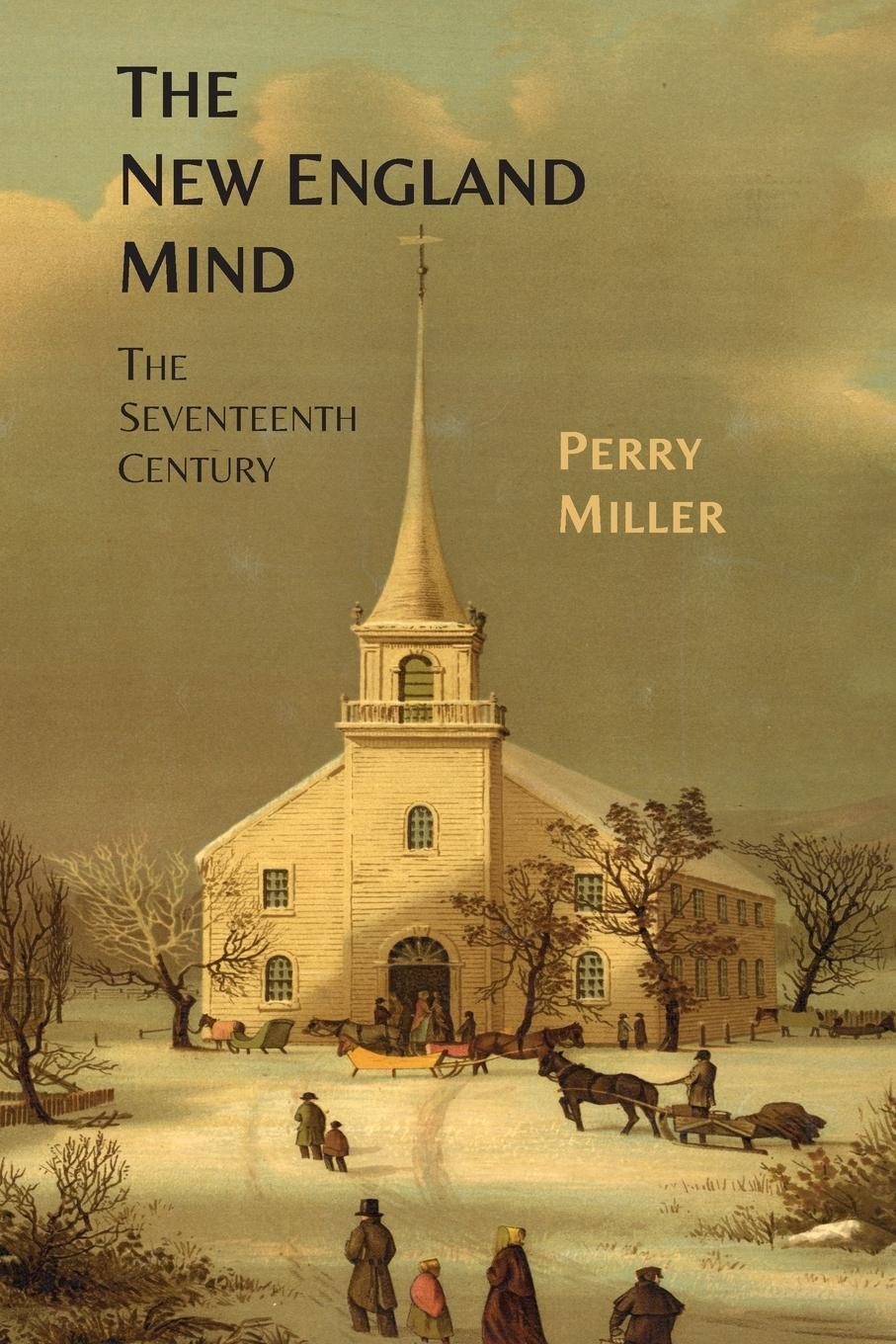 Cover: 9781614275886 | The New England Mind | The Seventeenth Century | Perry Miller | Buch
