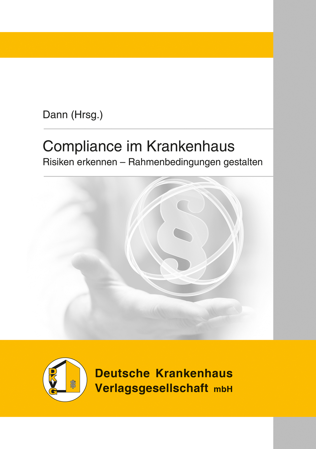 Cover: 9783170382169 | Compliance im Krankenhaus | Taschenbuch | 396 S. | Deutsch | 2015
