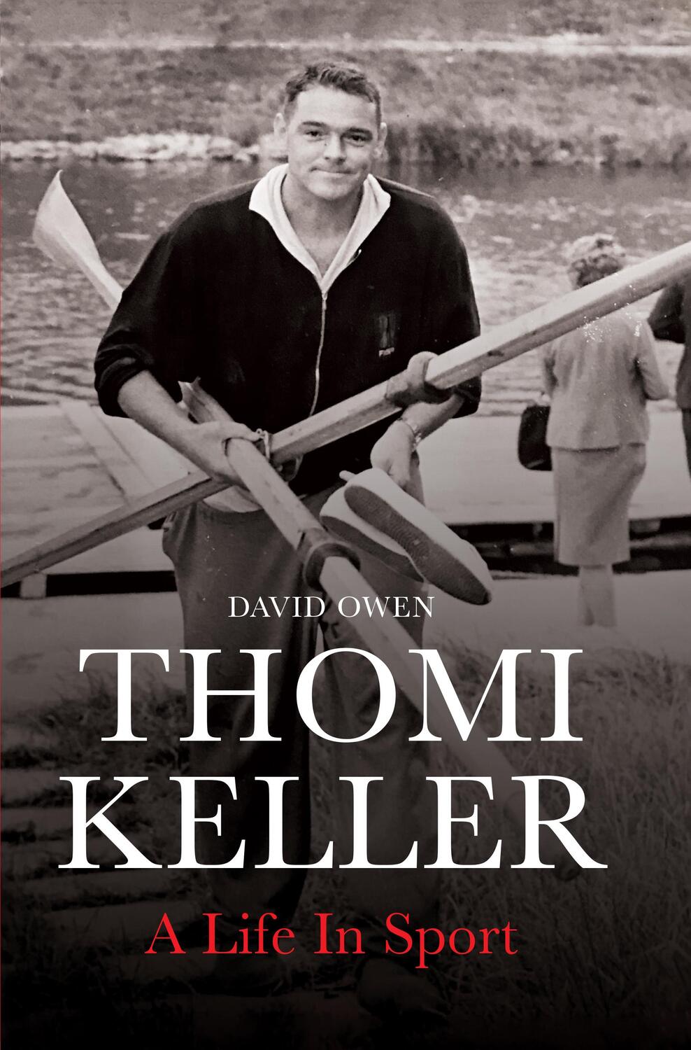 Cover: 9781788084680 | Thomi Keller: A Life in Sport | David Owen | Buch | Gebunden | 2018
