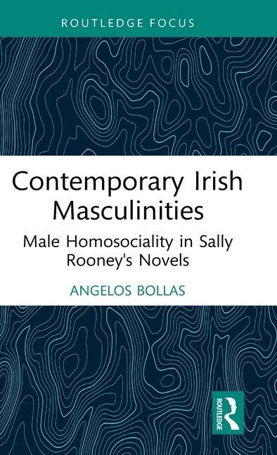 Cover: 9781032644905 | Contemporary Irish Masculinities | Angelos Bollas | Buch | Englisch