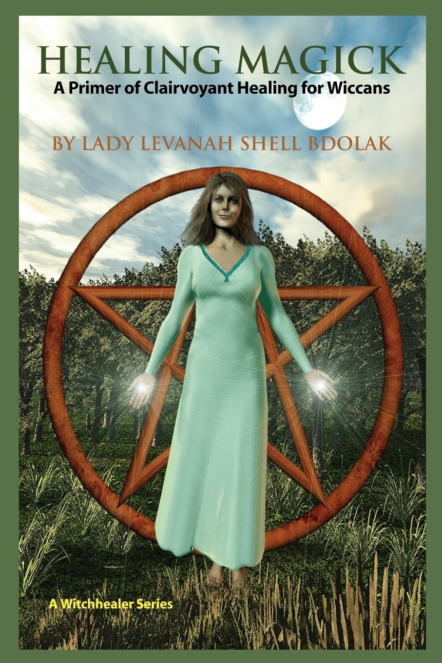 Cover: 9781425974312 | Healing Magick | A Primer of Clairvoyant Healing for Wiccans | Buch