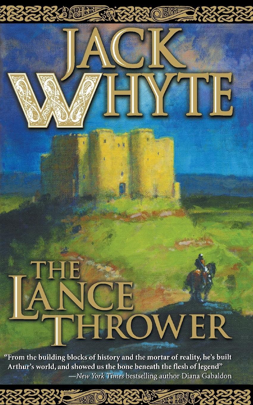 Cover: 9780765396570 | THE LANCE THROWER | Jack Whyte | Taschenbuch | Paperback | Englisch