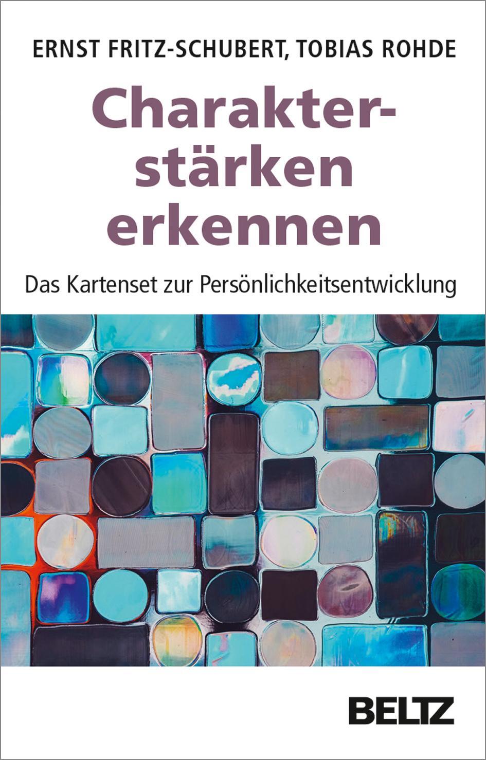 Cover: 9783407257925 | Charakterstärken erkennen | Ernst Fritz-Schubert (u. a.) | Box | 2018