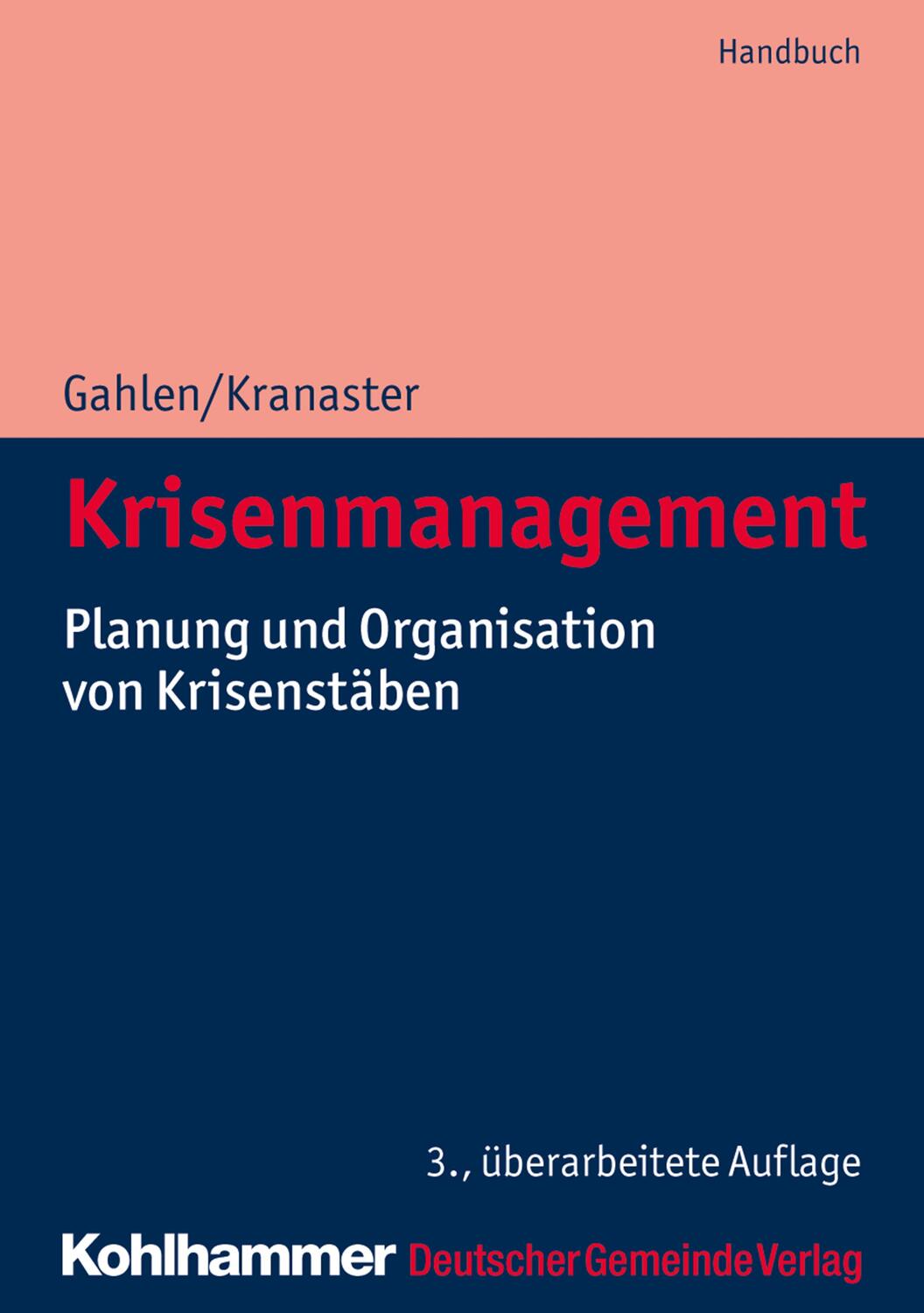 Cover: 9783555021010 | Krisenmanagement | Planung und Organisation von Krisenstäben | Buch