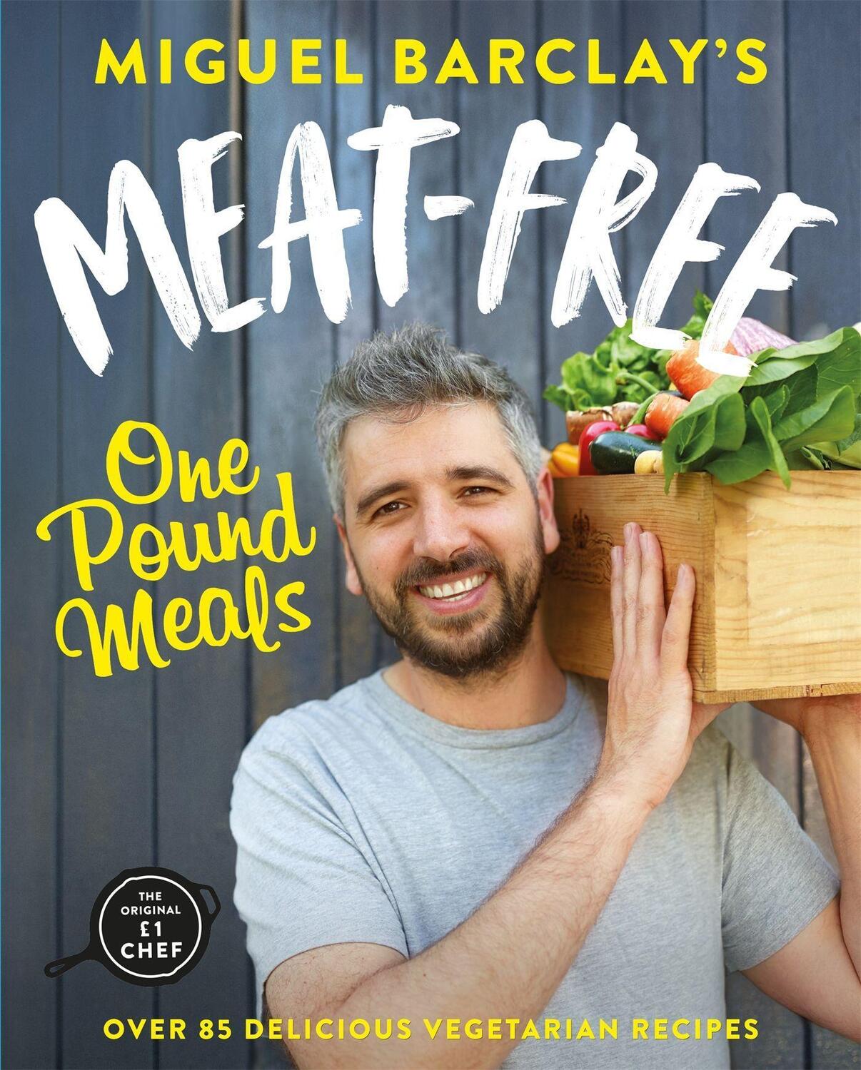 Cover: 9781472264077 | Meat-Free One Pound Meals | Miguel Barclay | Taschenbuch | Englisch