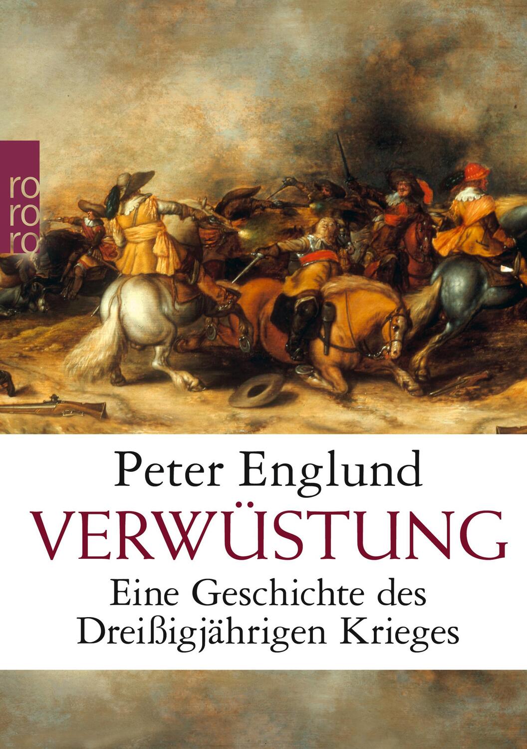 Cover: 9783499627682 | Verwüstung | Eine Geschichte des Dreißigjährigen Krieges | Englund