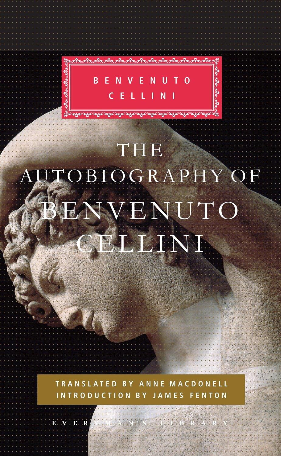 Cover: 9780307592743 | The Autobiography of Benvenuto Cellini: Introduction by James Fenton
