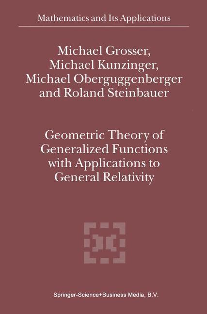 Cover: 9789048158805 | Geometric Theory of Generalized Functions with Applications to...