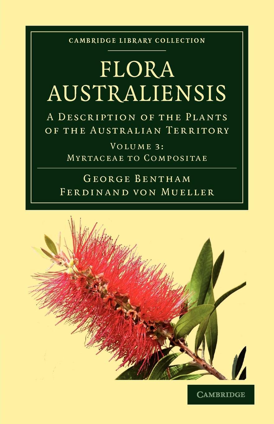 Cover: 9781108037402 | Flora Australiensis - Volume 3 | George Bentham (u. a.) | Taschenbuch