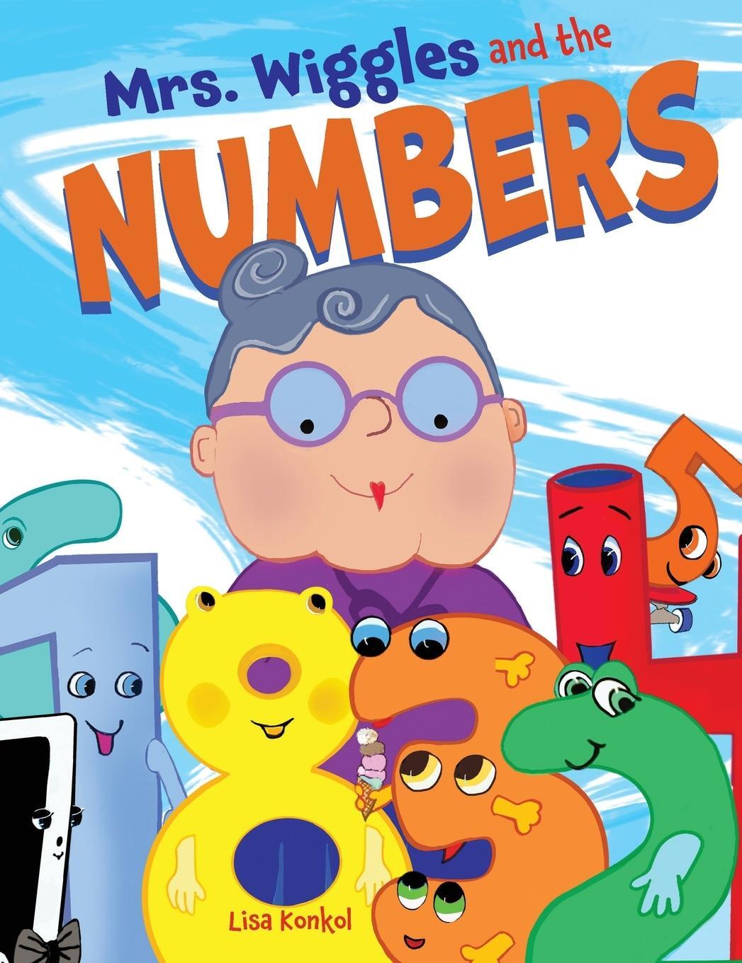 Cover: 9781735919621 | Mrs. Wiggles and the Numbers | Read Aloud Counting Picture Book | Buch