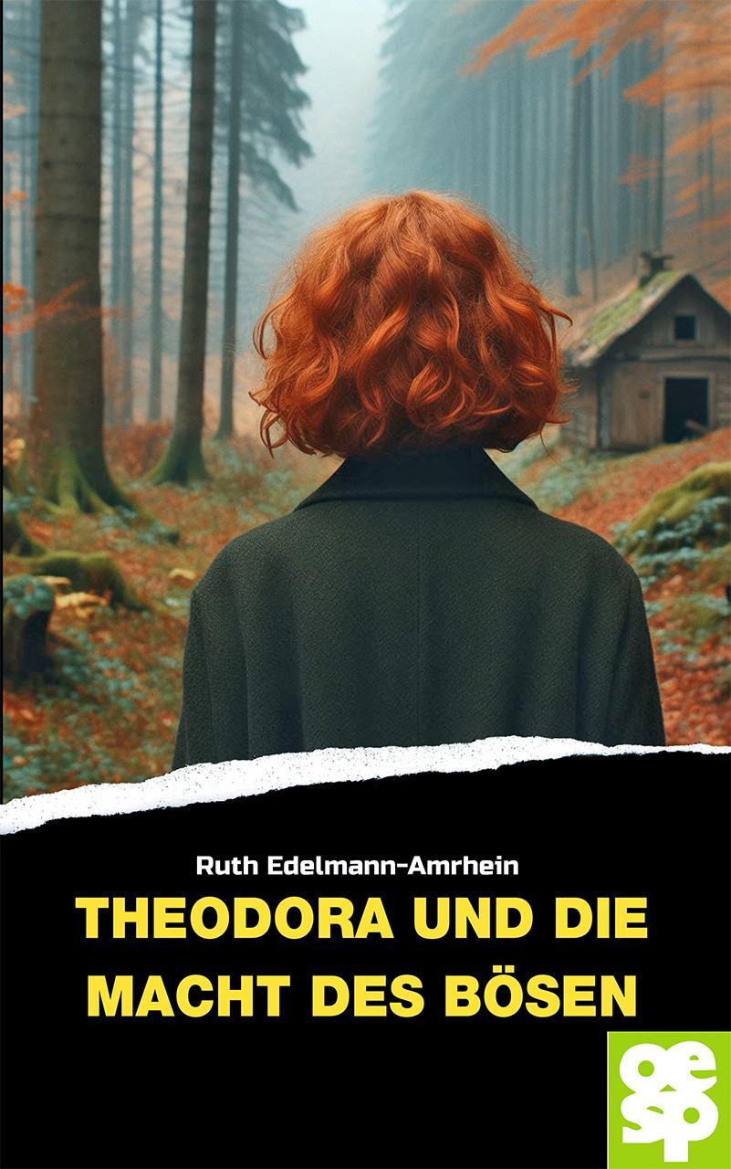 Cover: 9783965551756 | Theodora und die Macht des Bösen | Kriminalroman | Edelmann-Amrhein