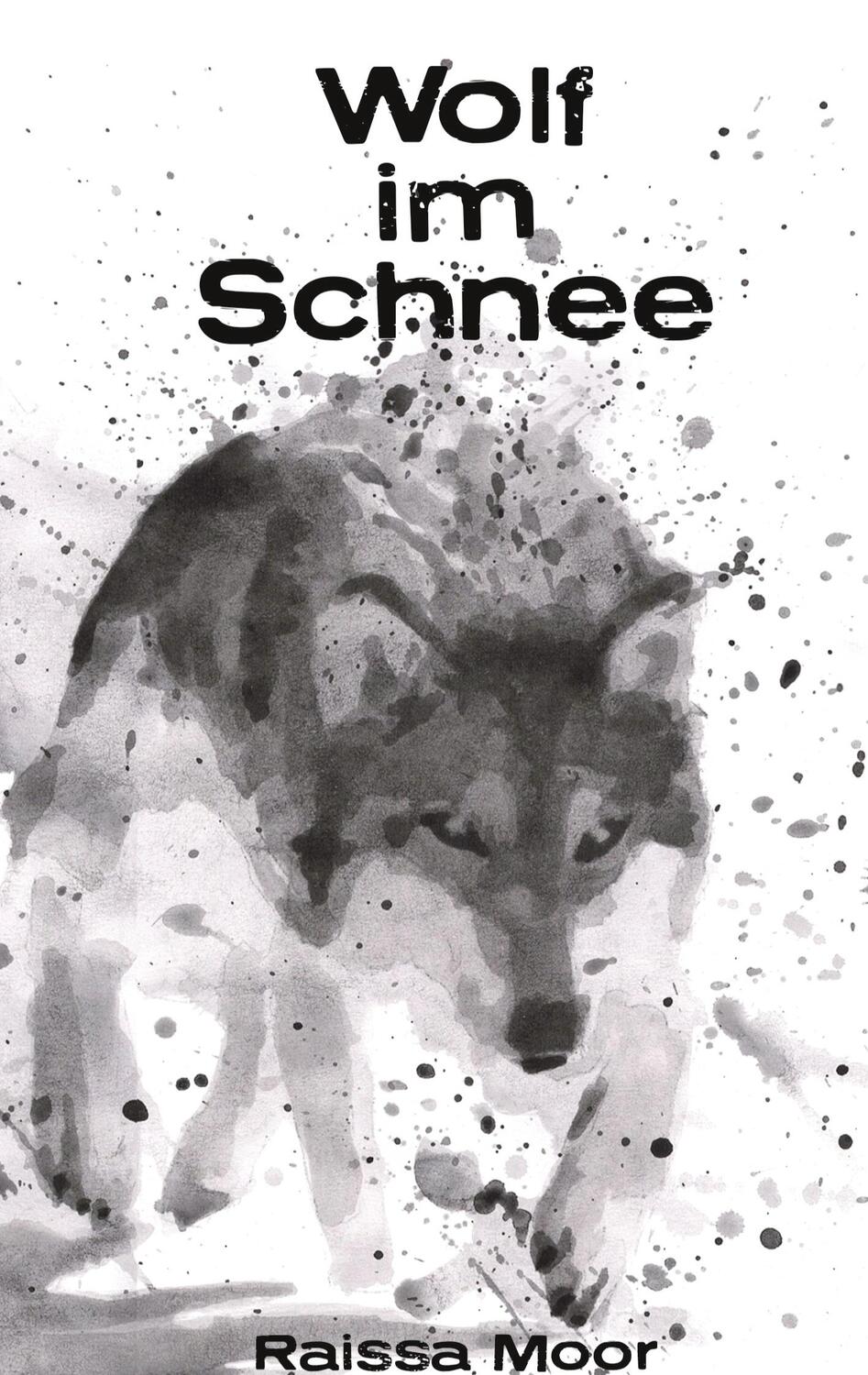 Cover: 9783347541245 | Wolf im Schnee | Raissa Moor | Buch | HC runder Rücken kaschiert