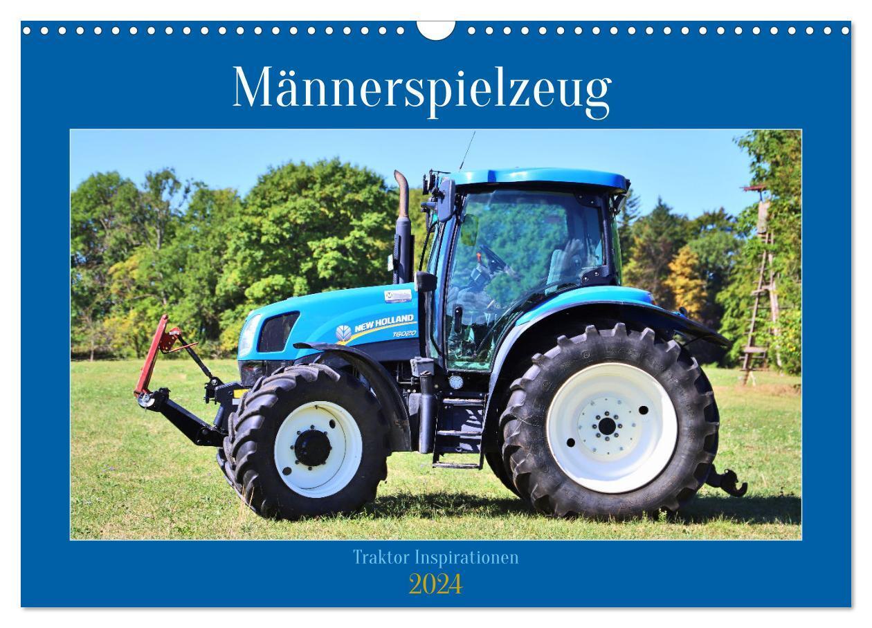Cover: 9783675775305 | Männerspielzeug Traktor Inspirationen (Wandkalender 2024 DIN A3...