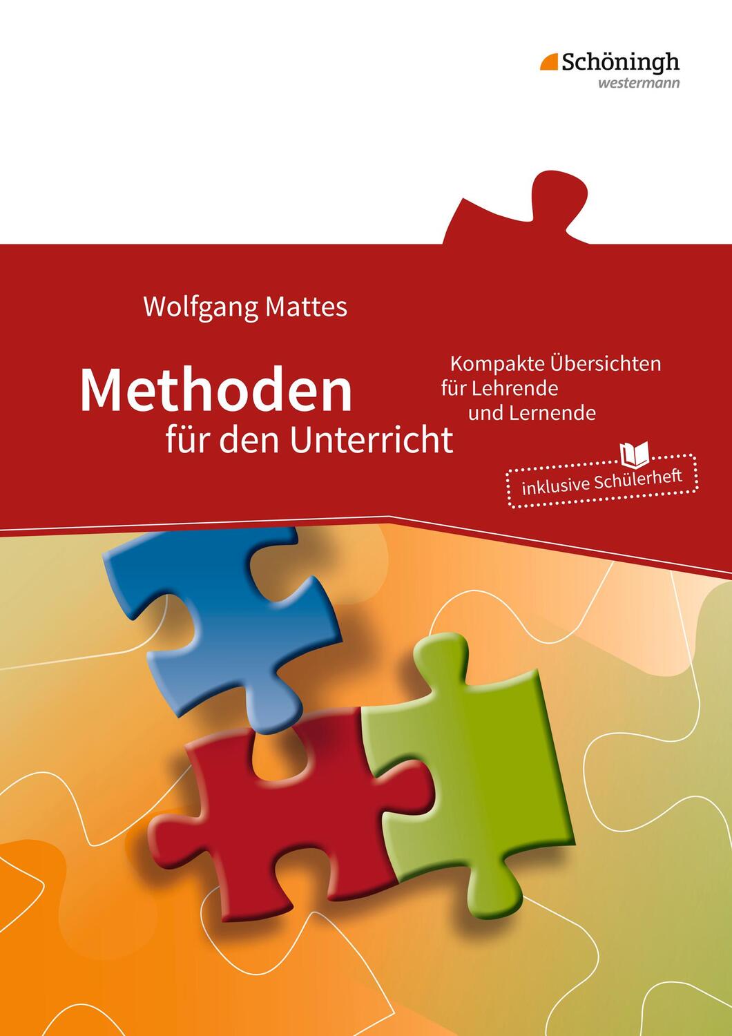 Cover: 9783140238120 | Methoden für den Unterricht | Wolfgang Mattes | Taschenbuch | Deutsch