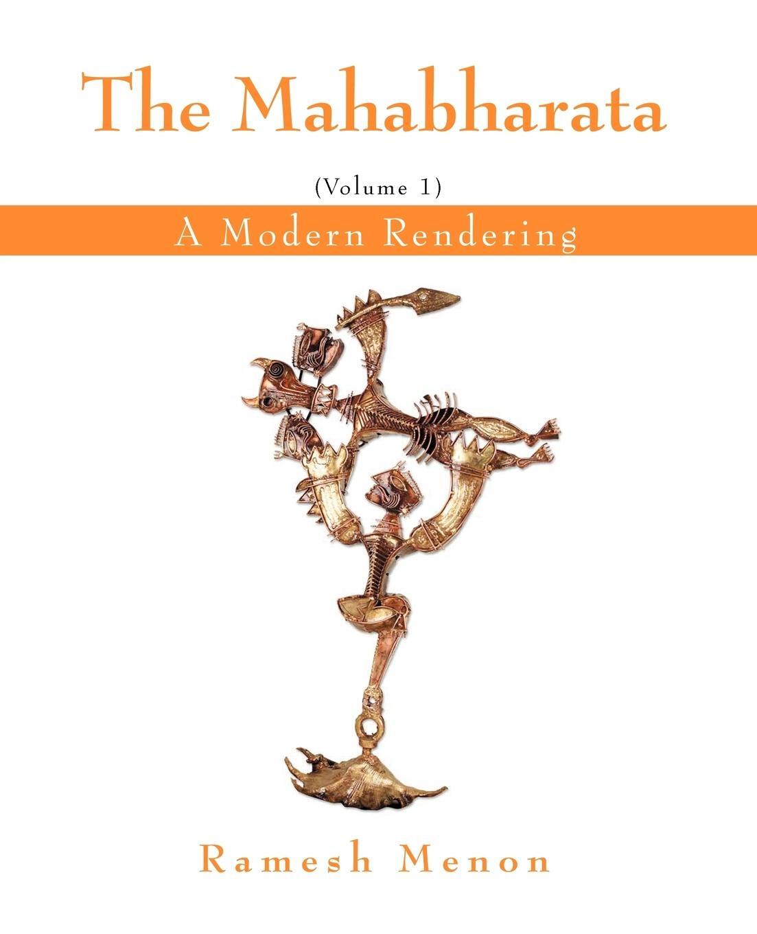 Cover: 9780595401871 | The Mahabharata | A Modern Rendering, Vol. 1 | Ramesh Menon | Buch