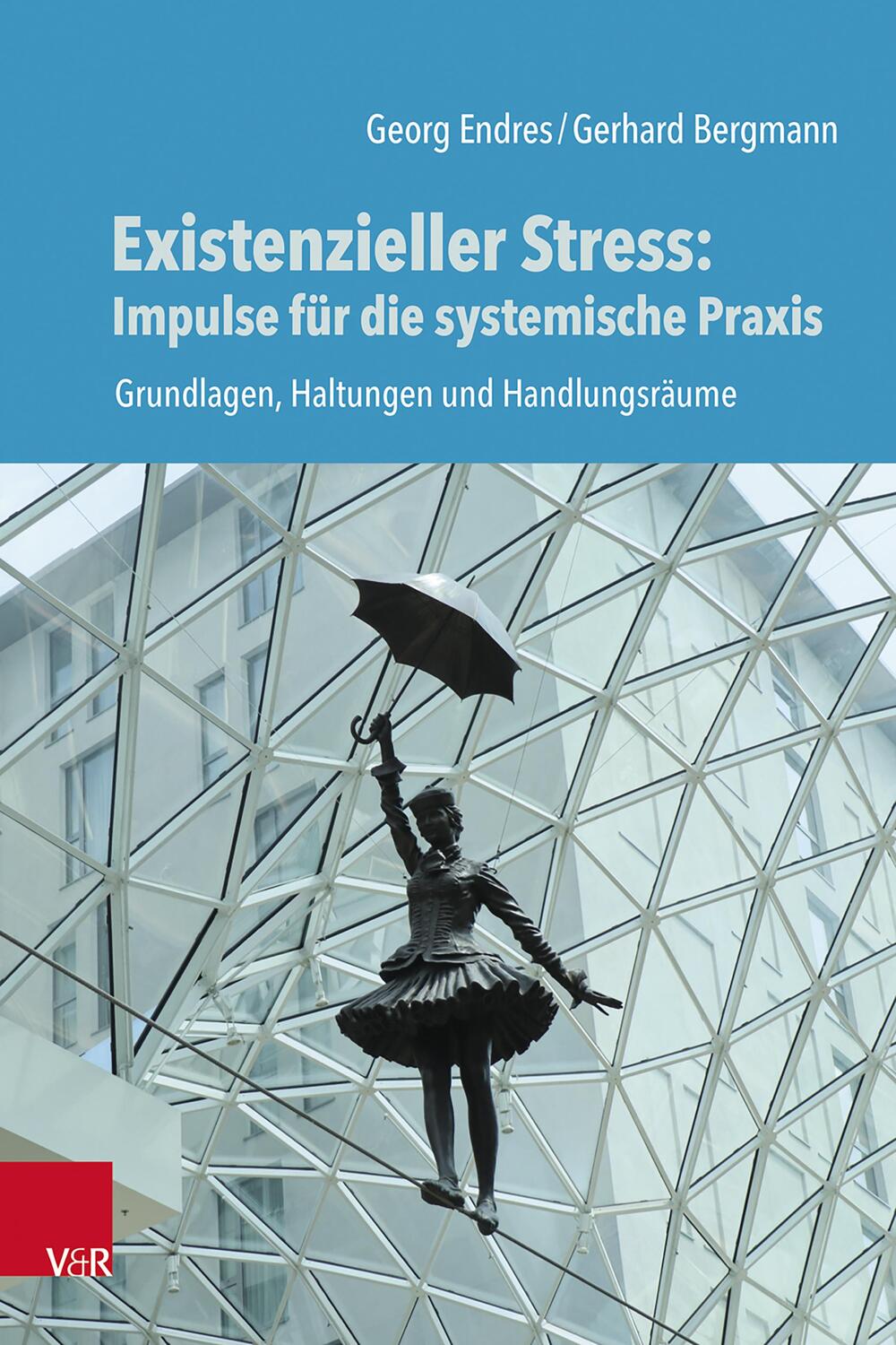 Cover: 9783525408674 | Existenzieller Stress: Impulse für die systemische Praxis | Buch