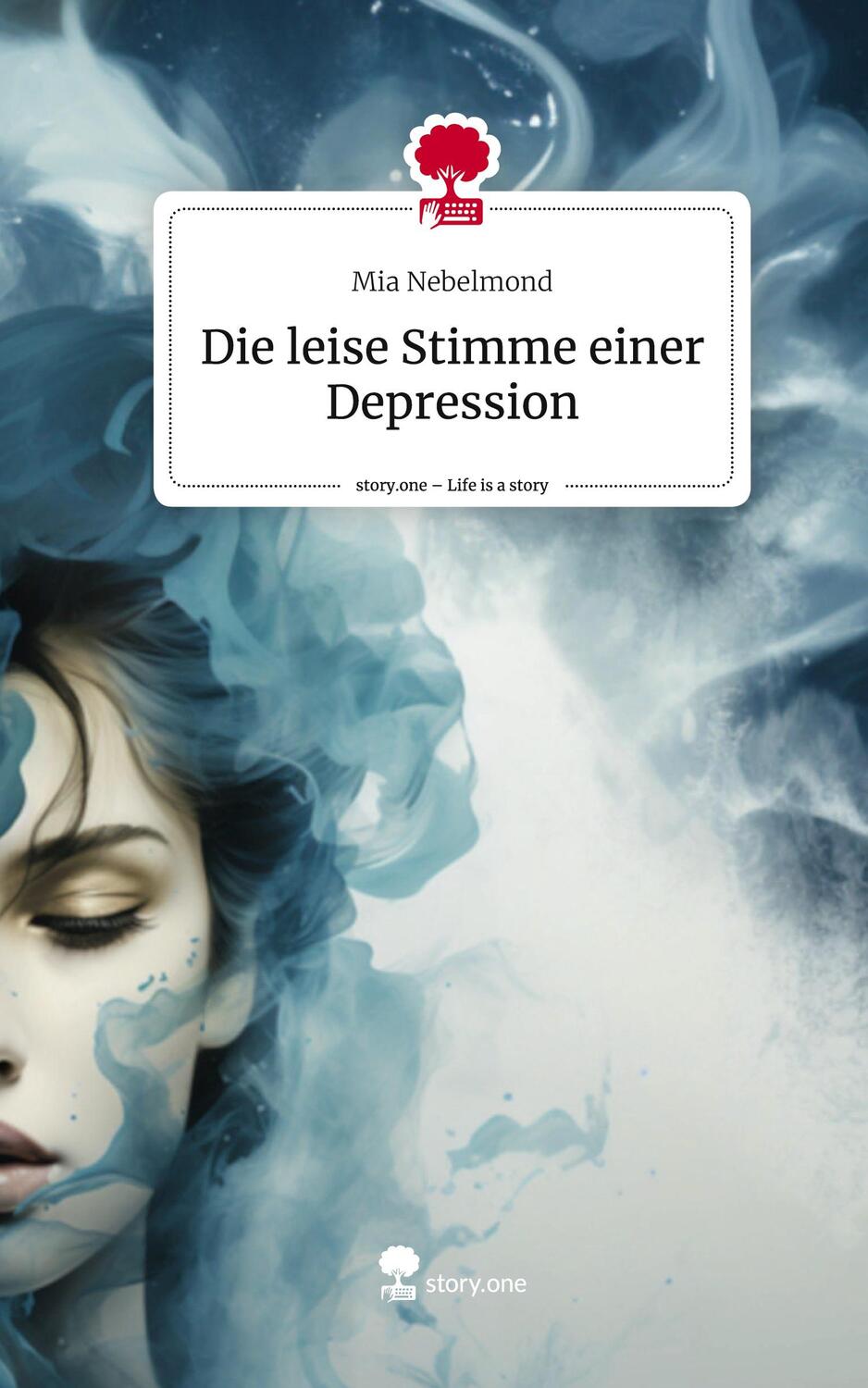 Cover: 9783710899713 | Die leise Stimme einer Depression. Life is a Story - story.one | Buch