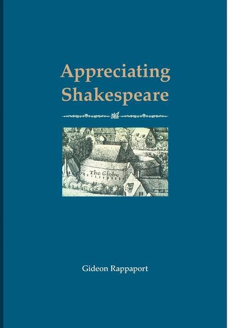 Cover: 9781088038567 | Appreciating Shakespeare | Gideon Rappaport | Buch | Englisch | 2022