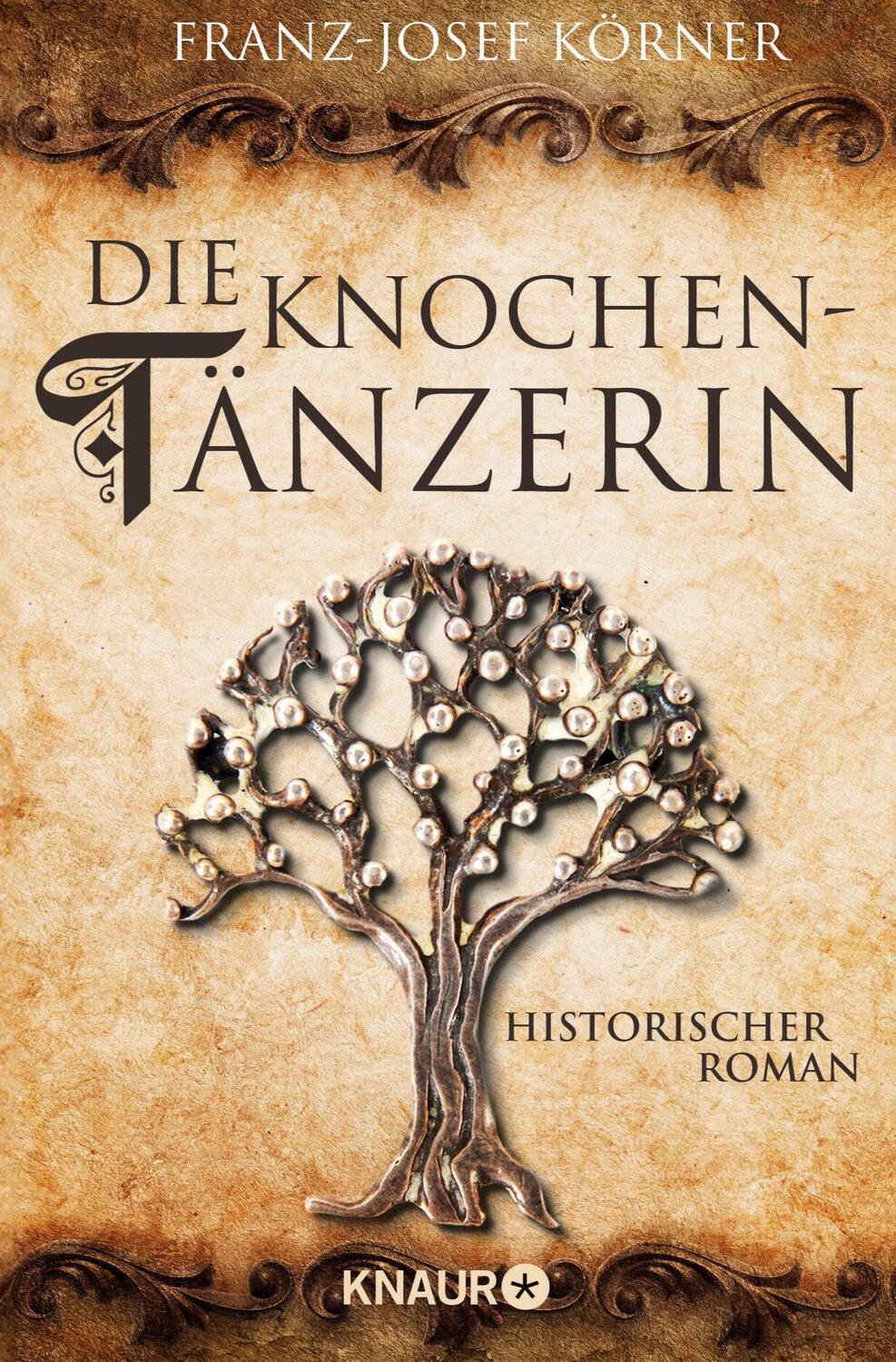 Cover: 9783426215524 | Die Knochentänzerin | Roman | Franz-Josef Körner | Taschenbuch | 2015