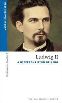 Cover: 9783791727448 | Ludwig II | A Different Kind of King | Markus Spangenberg | Buch