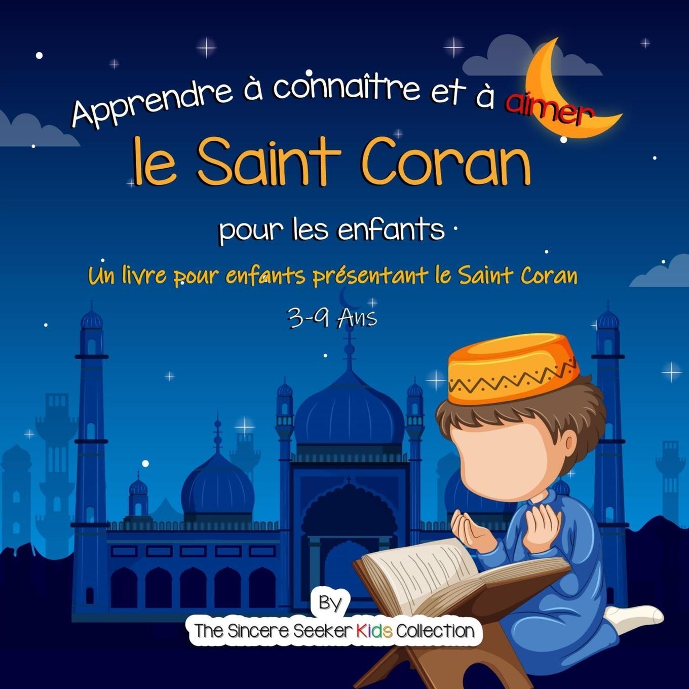 Cover: 9781955262187 | Apprendre à connaître et à aimer le Saint Coran | Tbd | Taschenbuch