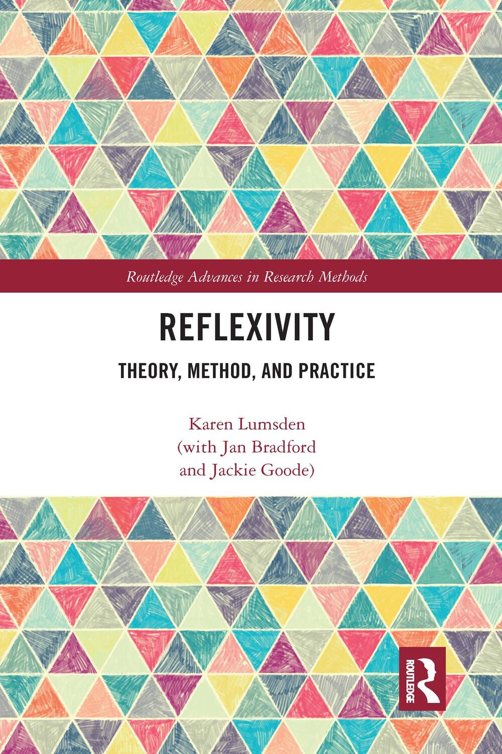Cover: 9780367582036 | Reflexivity | Theory, Method, and Practice | Karen Lumsden | Buch