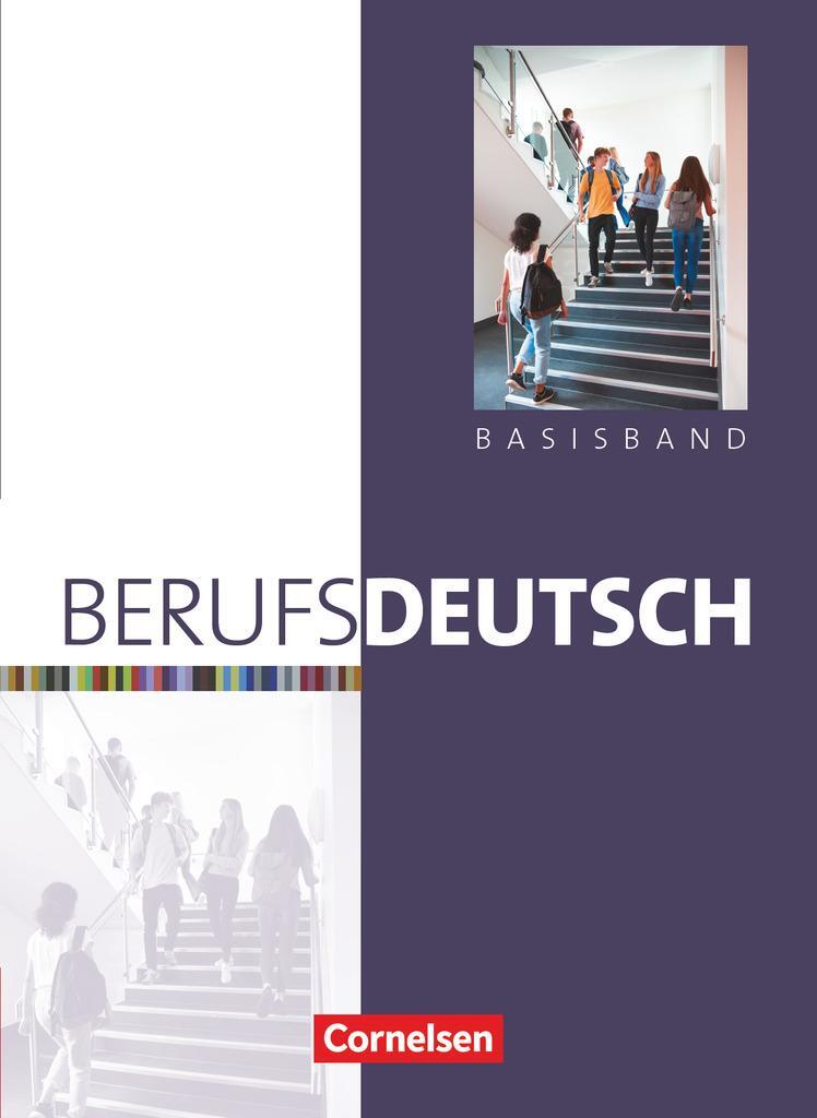 Cover: 9783064505469 | Berufsdeutsch. Basisband. Schülerbuch mit eingelegten Lösungen | Buch